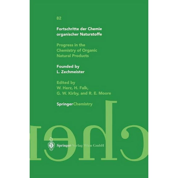 Fortschritte Der Chemie Organischer Natu Fortschritte Der Chemie Organischer Naturstoffe / Progress in the Chemistry of Organic Natural Products, Book 82, (Paperback)