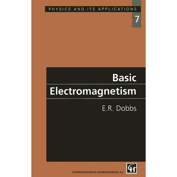 Physics and Its Applications Basic Electromagnetism, (Paperback)