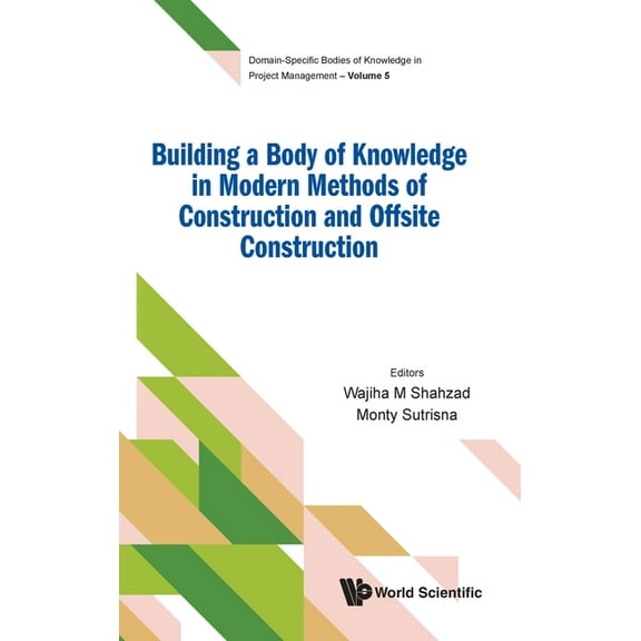 Building Body Knowledge Modern Method & Offsite Construct, (Hardcover)