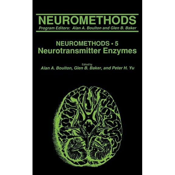 Neuromethods Neurotransmitter Enzymes, Book 5, (Hardcover)