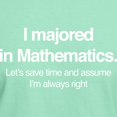 thumbnail image 3 of CafePress - I Majored In Mathematics Dark T Shirt - Men's Classic Graphic Cotton T-Shirt, 3 of 4