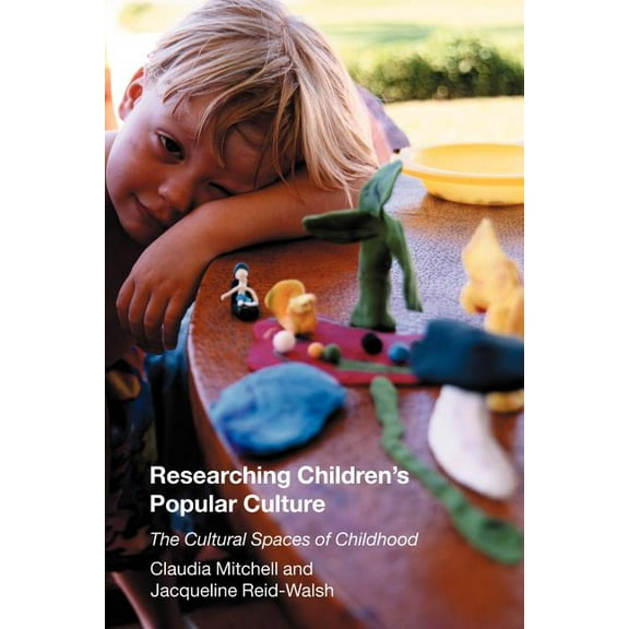 Media, Education and Culture Researching Children's Popular Culture: The Cultural Spaces of Childhood, (Paperback)