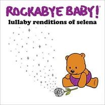 Rockabye Baby! - Lullaby Renditions Of Selena - Kids & Family - CD