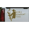 thumbnail image 1 of Girls Bow Hunt Too Car or Truck Window Decal Sticker, 1 of 1