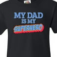 thumbnail image 4 of Inktastic My Dad is My Superhero Youth T-Shirt, 4 of 5