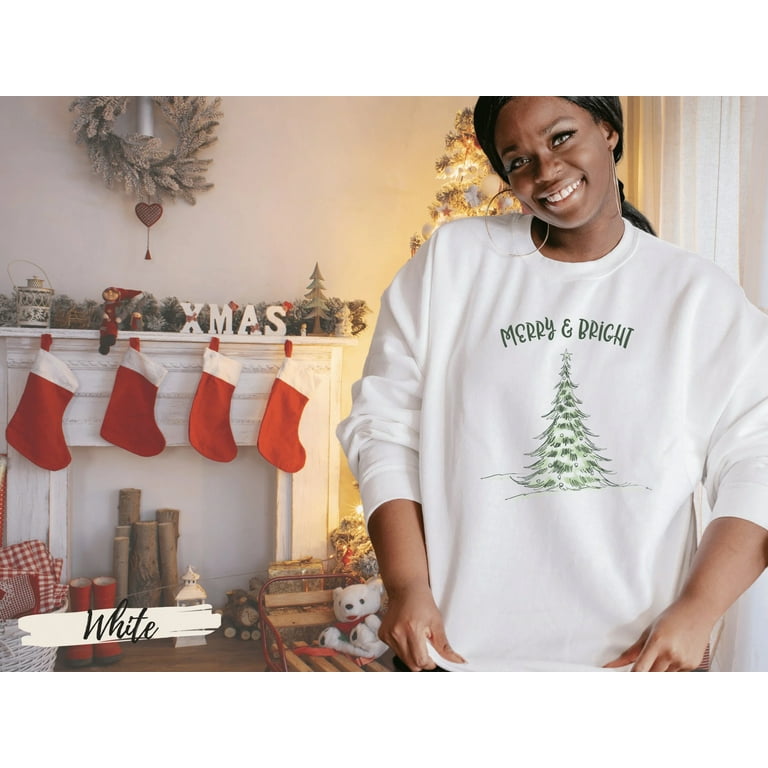 Merry and Bright Sweatshirt Merry and Bright Sweatshirt Merry and Christmas Sweatshirt Gift for Christmas Ugly Sweater Shirt Walmart