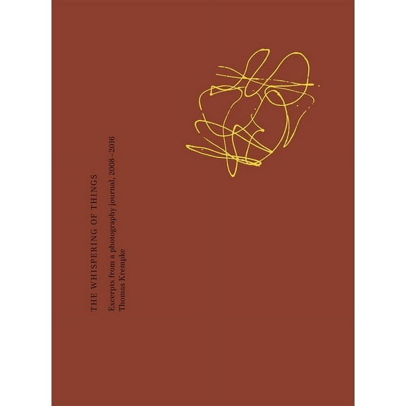 Thomas Krempke: The Whispering of Things, (Hardcover)