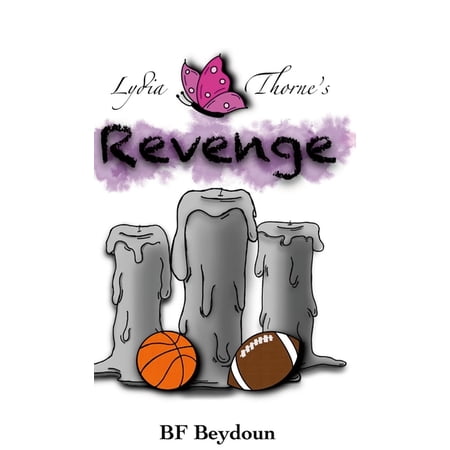 Lydia Thorne s Revenge (Hardcover)