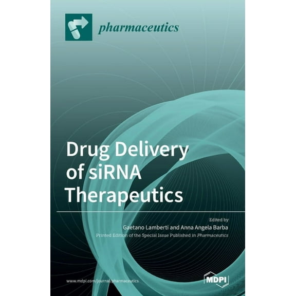 Drug Delivery of siRNA Therapeutics, (Hardcover)