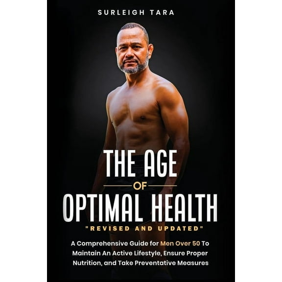 The Age of Optimal Health, (Paperback)