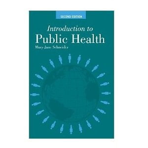 

Introduction to Public Health 2nd Ed. 2e Second Edition Pre-Owned (Unknown Binding) B004QQQ8CI Mary-Jane Schneider