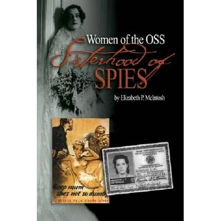 Sisterhood of Spies : The Women of the OSS