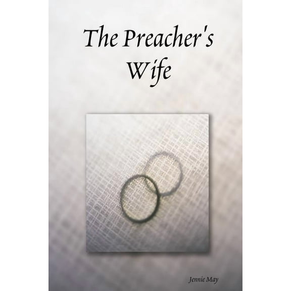 The Preacher's Wife, (Paperback)