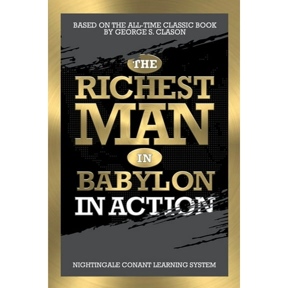 The Richest Man in Babylon in Action, (Paperback)