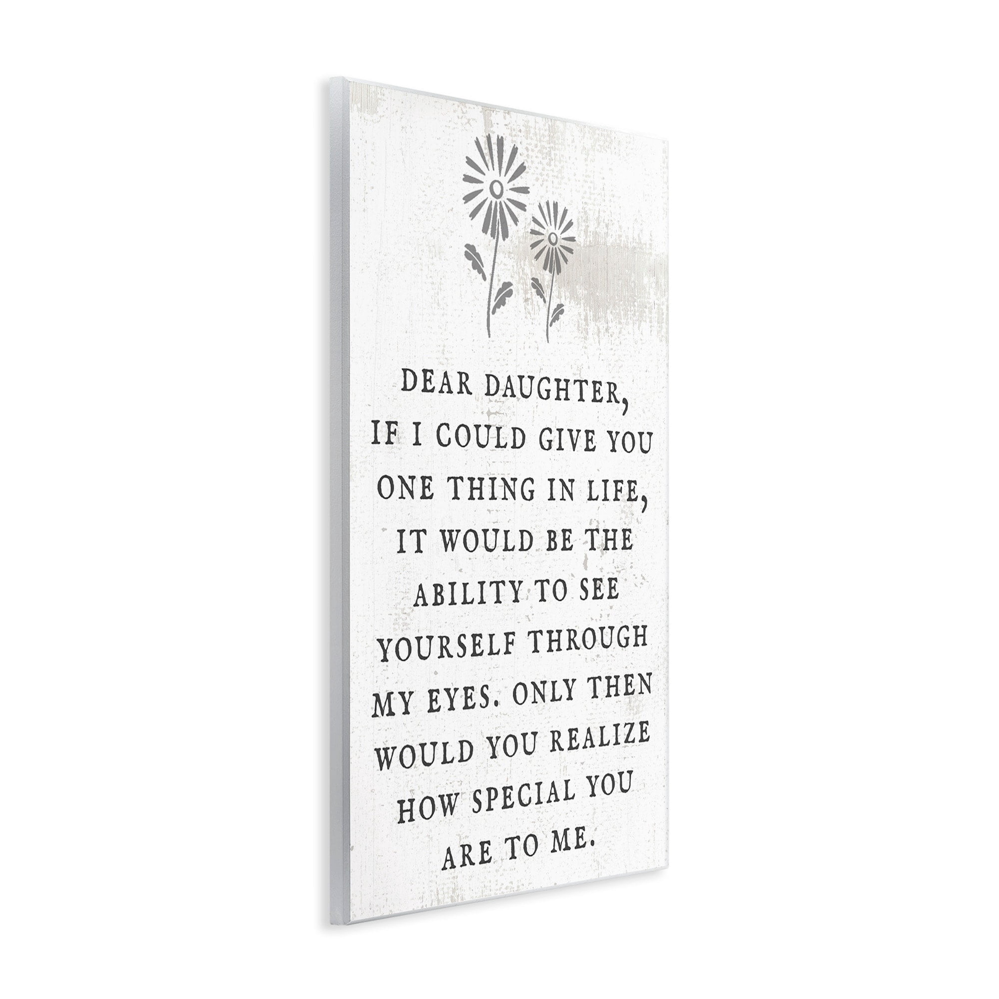 Stupell Industries Dear Daughter How Special You Are Phrase Rustic Flower, 13 x 19, Design by Daphne Polselli