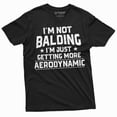 thumbnail image 3 of Mens Funny shirt I am not balding I am becoming more aerodynamic Father's day Papa husband Dad tee (X-Large Military Green), 3 of 7