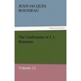 thumbnail image 2 of Les Confessions de J. J. Rousseau - Volume 12, 2 of 2