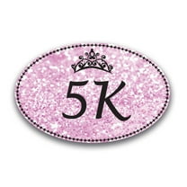 Magnet Me Up 5K Marathon Pink Princess Oval Magnet Decal, 4x6 In, Vinyl Automotive Magnet