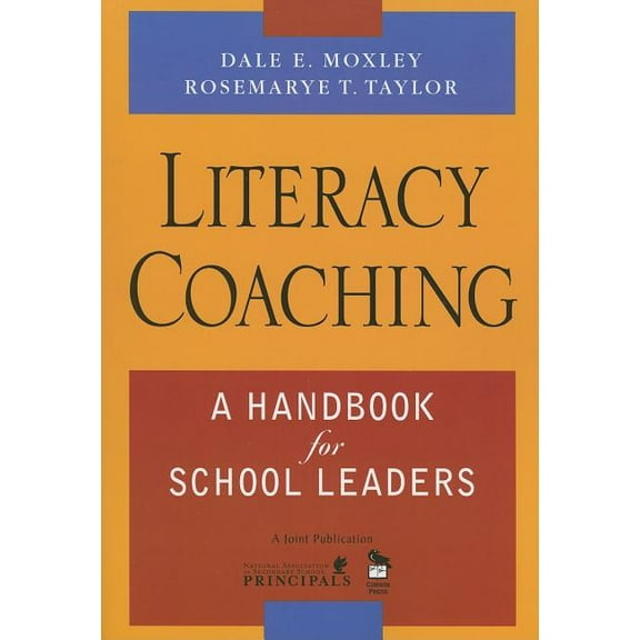 Literacy Coaching: A Handbook for School Leaders, (Paperback)
