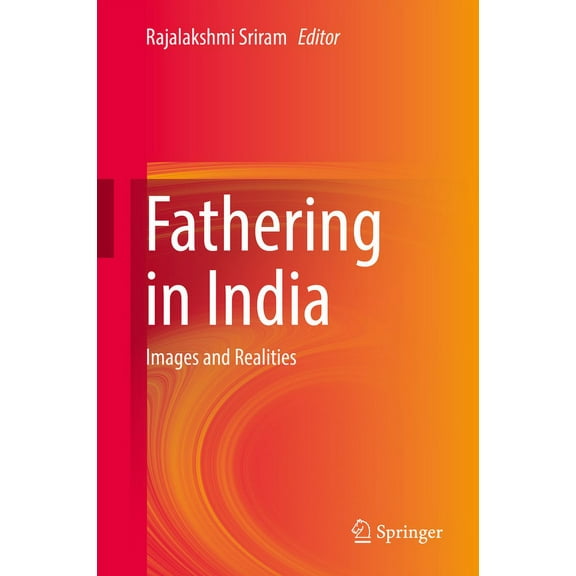 Fathering in India: Images and Realities, (Hardcover)