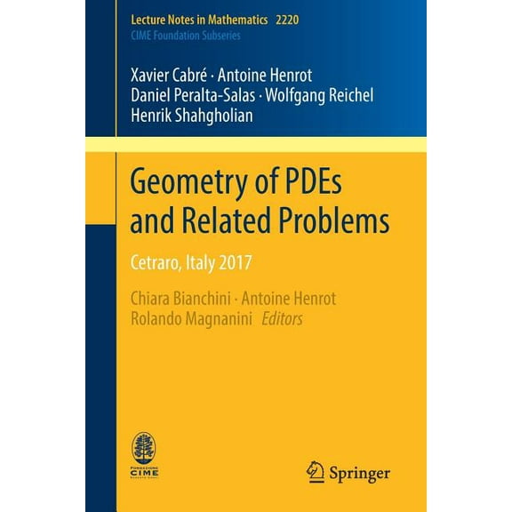 Geometry of Pdes and Related Problems: Cetraro, Italy 2017, (Paperback)