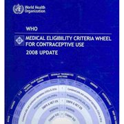 Who Medical Eligibility Criteria Wheel for Contraceptive Use: Pack of 20 Wheels