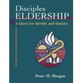 thumbnail image 2 of Disciples Eldership: A Quest for Identity and Ministry -- Peter M. Morgan, 2 of 2
