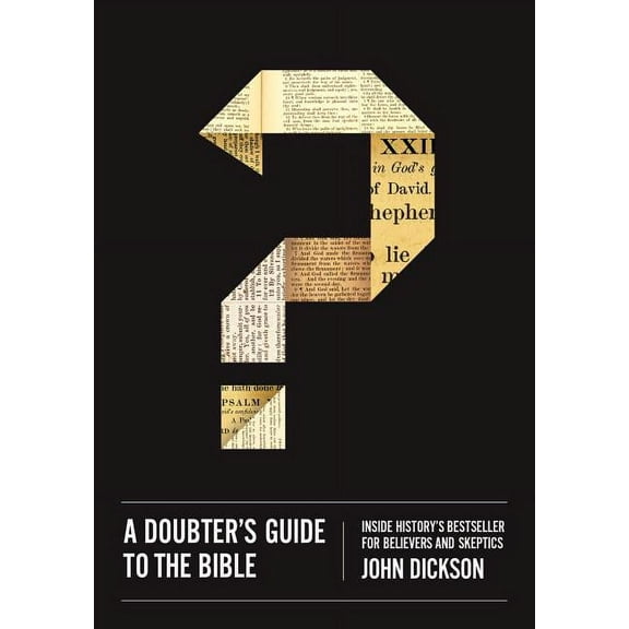 A Doubter's Guide to the Bible, (Paperback)