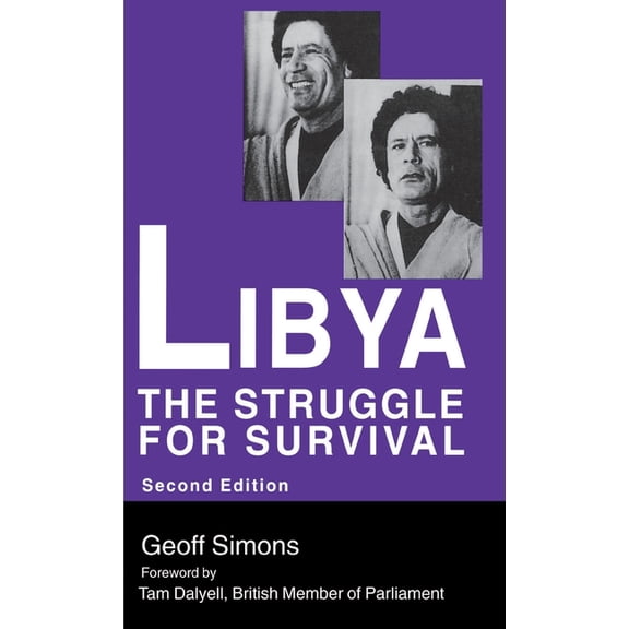 Libya: The Struggle for Survival, (Hardcover)