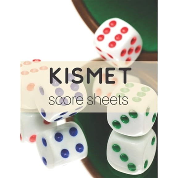Pre-Owned Kismet Score Sheets: 120 Kismet Score Pads, Kismet Dice Game Score Book, Kismet Part Supplies