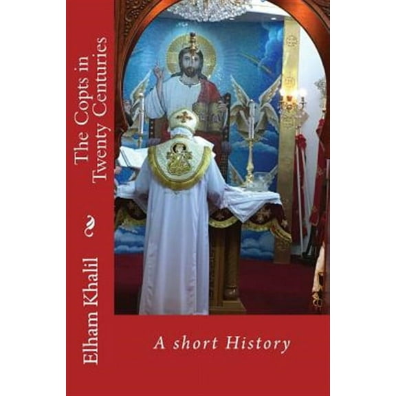 The Copts in Twenty Centuries (Paperback)