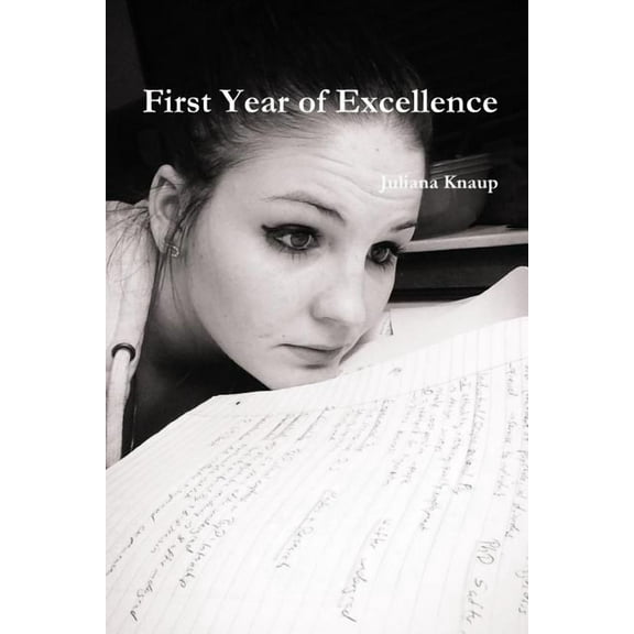 First Year of Excellence, (Paperback)