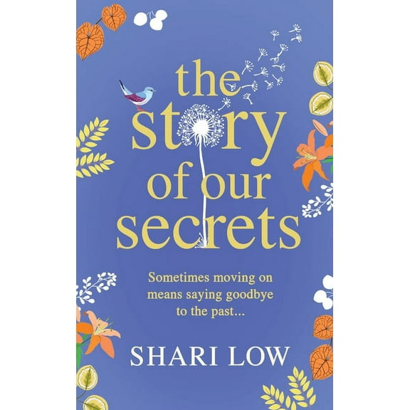 The Story of Our Secrets, (Hardcover)