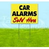 Car Alarms Sold Here Yellow Cursive (18" x 24") Yard Sign, Includes Metal Step Stake