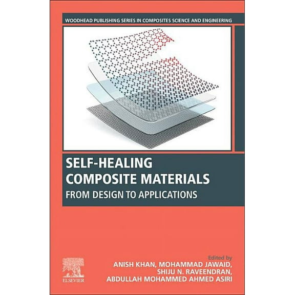 Woodhead Publishing Composites Science a Self-Healing Composite Materials: From Design to Applications, (Paperback)