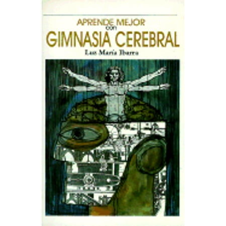 Gimnasia Cerebral/Learn More With Mental Exercise (Spanish Edition), Used [Paperback]