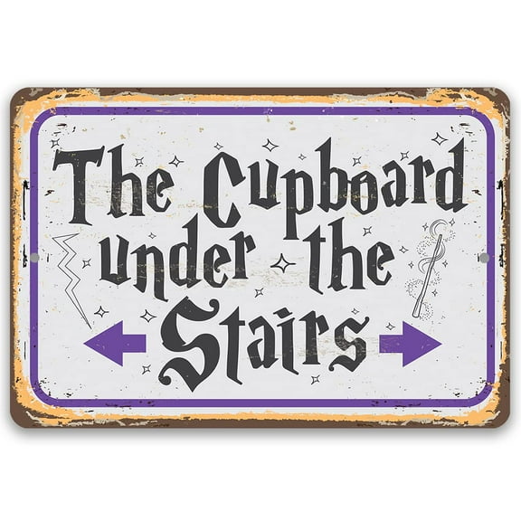 Metal Sign - The Cupboard Under The Stairs - Durable Metal Sign - Use Indoor/Outdoor - Makes a Great Bedroom Decor and Gift For Wizard Fans (12" x 18")