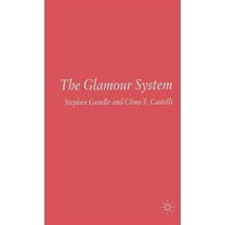 The Glamour System, (Hardcover)
