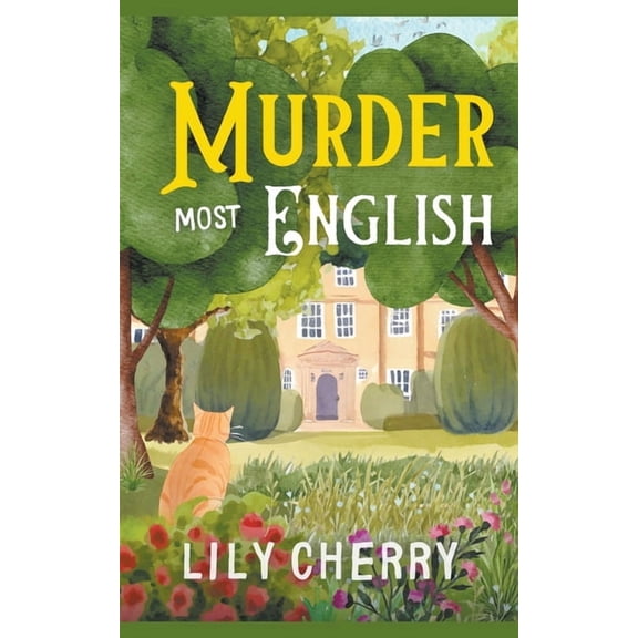 Ruby O'Donovan Mysteries Murder Most English, Book 1, (Paperback)