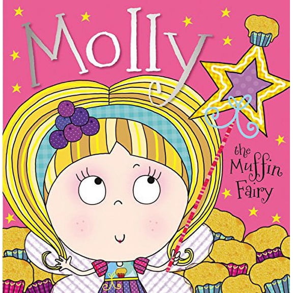 Pre-Owned Molly the Muffin Fairy (Hardcover) by Tim Bugbird