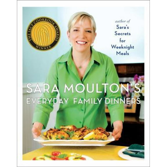 Pre-Owned Sara Moulton's Everyday Family Dinners (Hardcover) 1439102511 9781439102510
