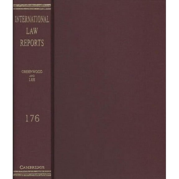 International Law Reports: International Law Reports: Volume 176 (Hardcover)