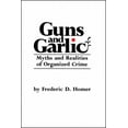 thumbnail image 2 of Armes et Ail, Mythes et Réalités du Crime Organisé, 2 of 2