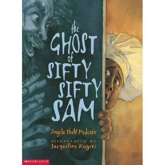Pre-Owned Ghost Of Sifty, Sifty Sam (Paperback) 0590482912 9780590482912