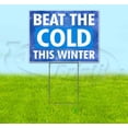thumbnail image 1 of Beat The Cold This Summer (18" x 24") Yard Sign, Includes Metal Step Stake, 1 of 6