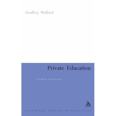 Private Education: Tradition and Diversity (Hardcover)