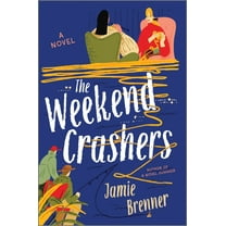 The Weekend Crashers, (Hardcover)