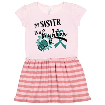 

Inktastic Ovarian Cancer Awareness My Sister is a Fighter Gift Toddler Girl Dress