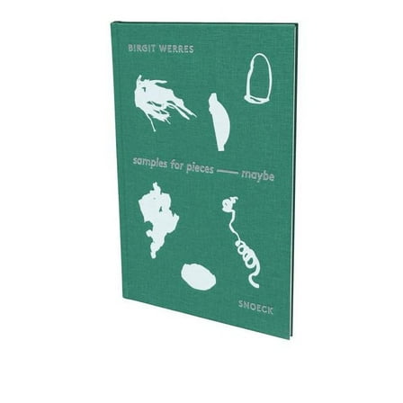 Birgit Werres: samples for pieces – maybe : Kienbaum Artists’ Books 2019 (Hardcover)