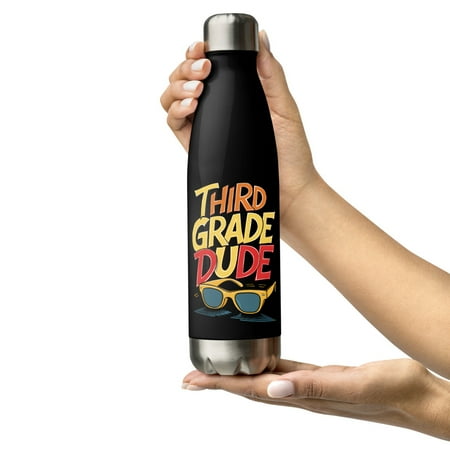 

Kids 3rd Grade Back To School Stainless Steel Water Bottle Third Grade Dude